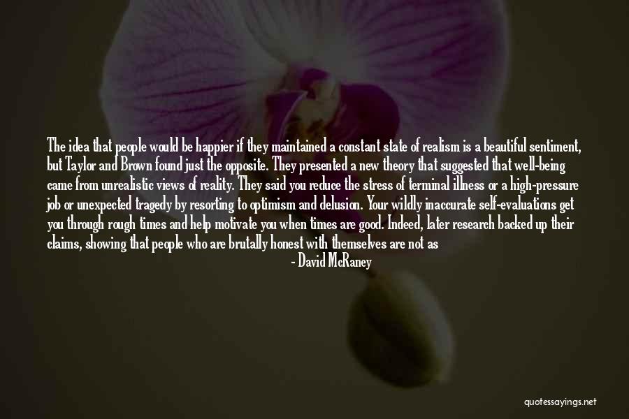 The Pressure To Be Beautiful Quotes By David McRaney