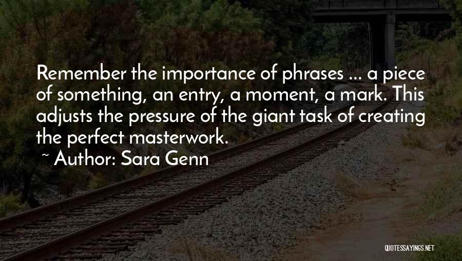 The Pressure To Be Perfect Quotes By Sara Genn