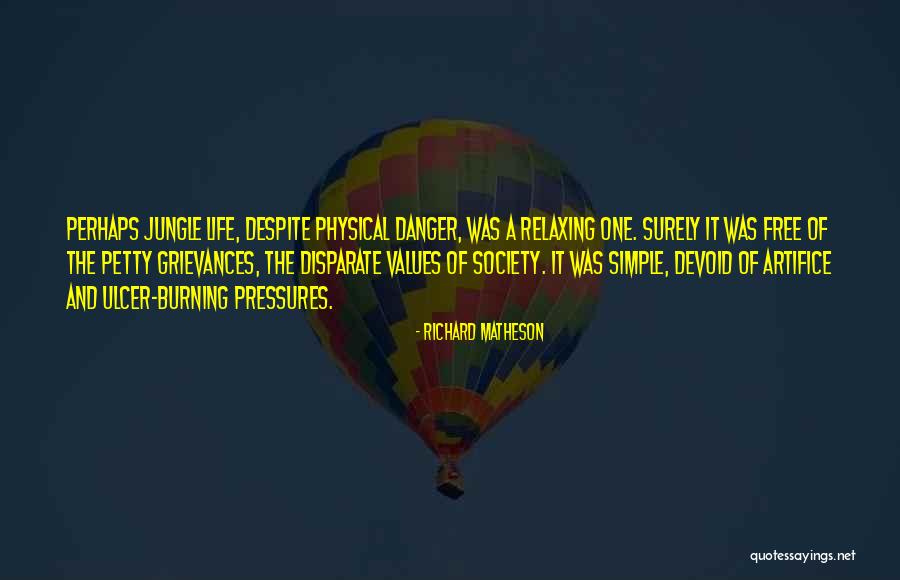 The Pressures Of Society Quotes By Richard Matheson The Pressures Of Society Quotes By Richard Matheson