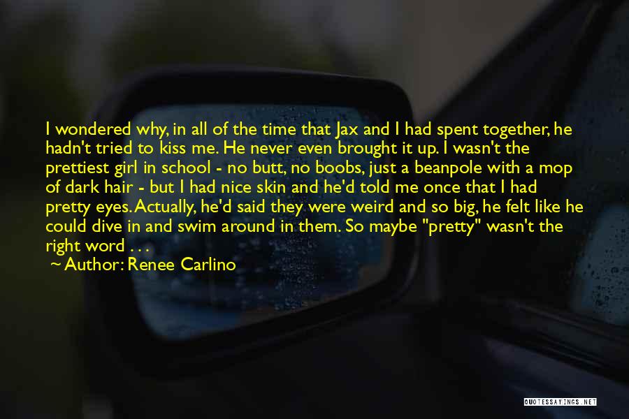The Prettiest Eyes Quotes By Renee Carlino
