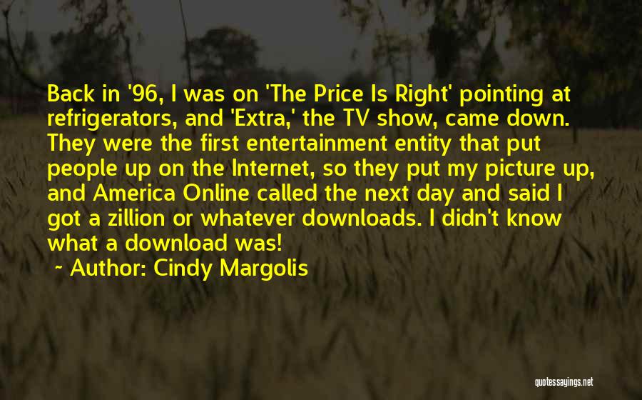 The Price Is Right Quotes By Cindy Margolis