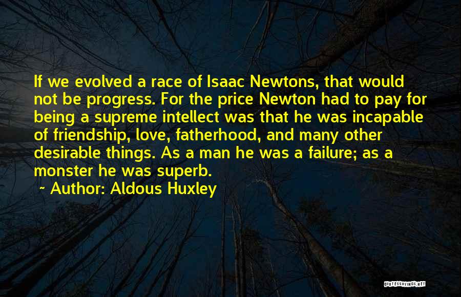 The Price We Pay For Love Quotes By Aldous Huxley