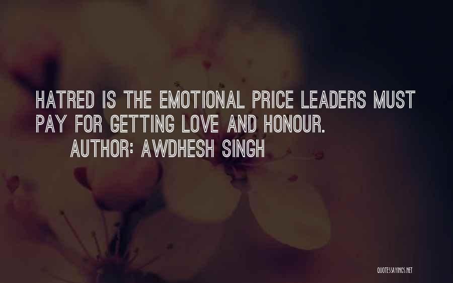 The Price We Pay For Love Quotes By Awdhesh Singh