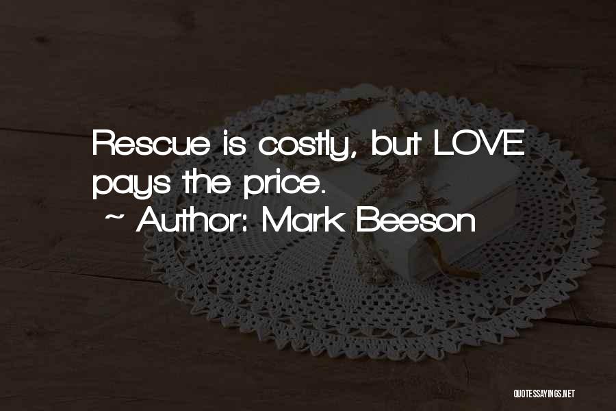 The Price We Pay For Love Quotes By Mark Beeson