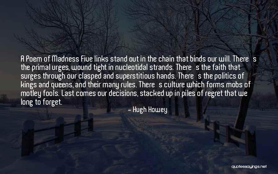 The Primal Wound Quotes By Hugh Howey The Primal Wound Quotes By Hugh Howey