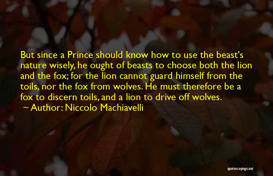 The Prince And The Guard Quotes By Niccolo Machiavelli