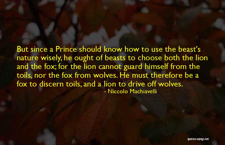 The Prince And The Guard Quotes By Niccolo Machiavelli