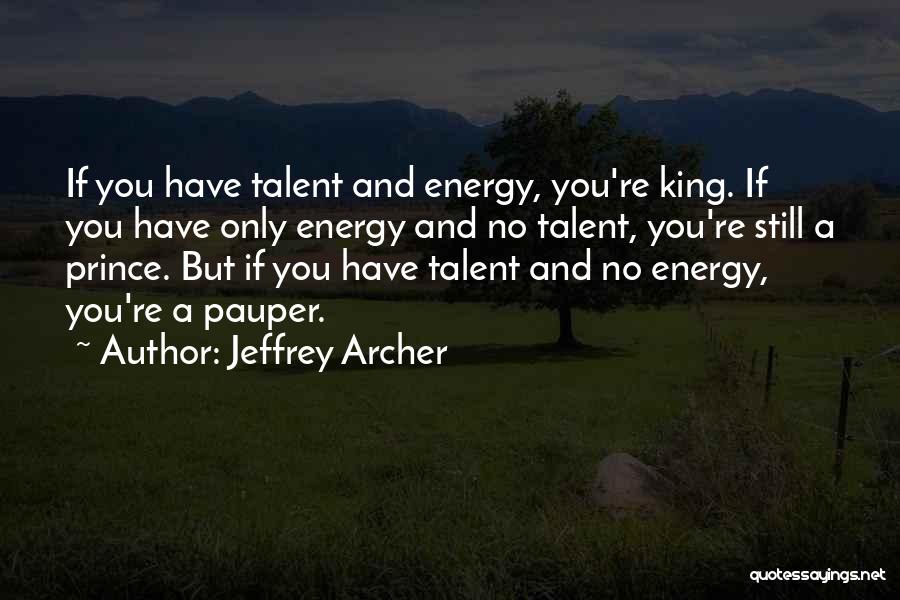 The Prince And The Pauper Quotes By Jeffrey Archer