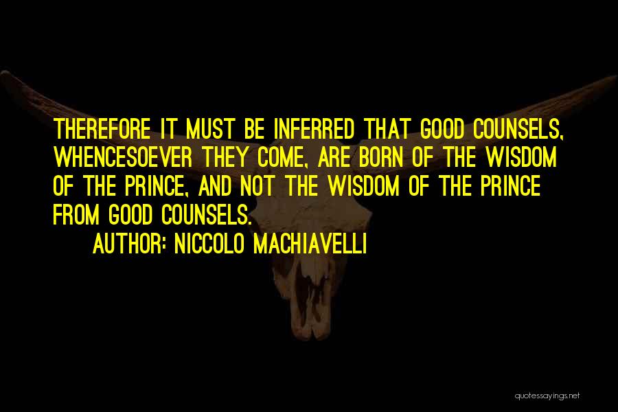 The Prince Machiavelli Quotes By Niccolo Machiavelli