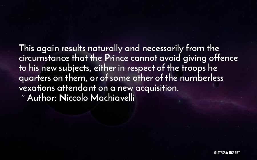 The Prince Machiavelli Quotes By Niccolo Machiavelli