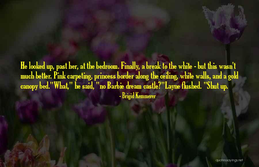 The Princess In His Bed Quotes By Brigid Kemmerer The Princess In His Bed Quotes By Brigid Kemmerer