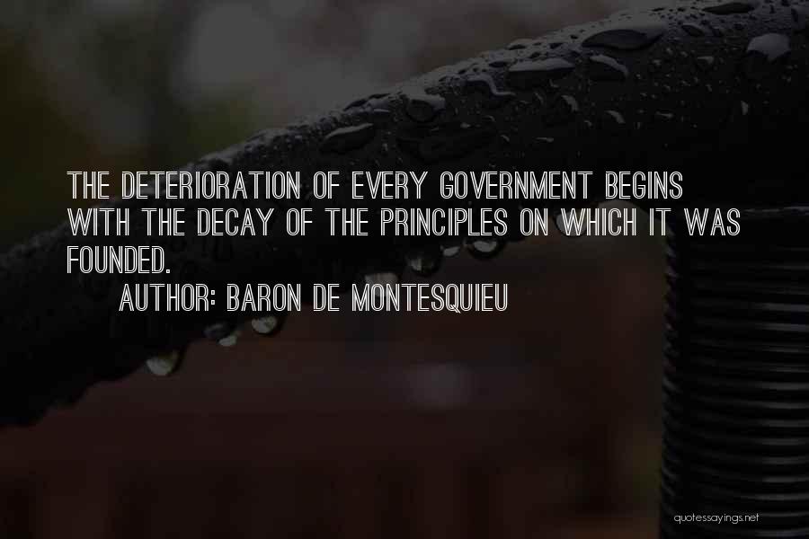 The Principles Of Government Quotes By Baron De Montesquieu