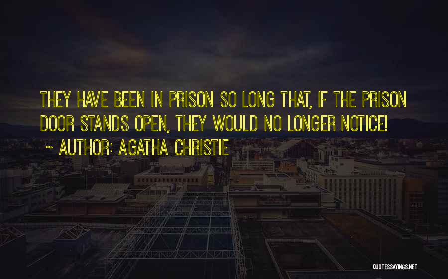 The Prison Door Quotes By Agatha Christie