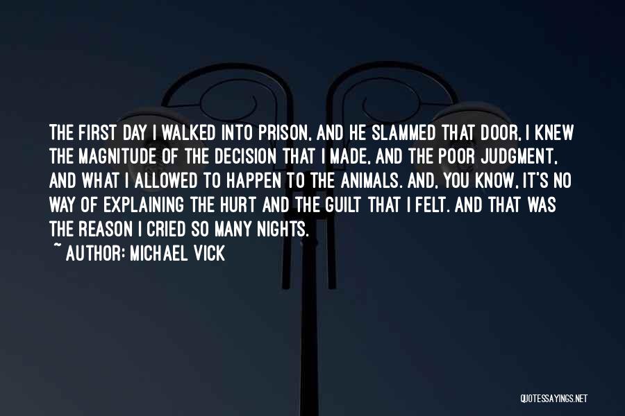 The Prison Door Quotes By Michael Vick