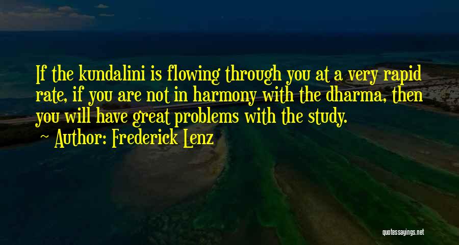 The Problem Is You Quotes By Frederick Lenz