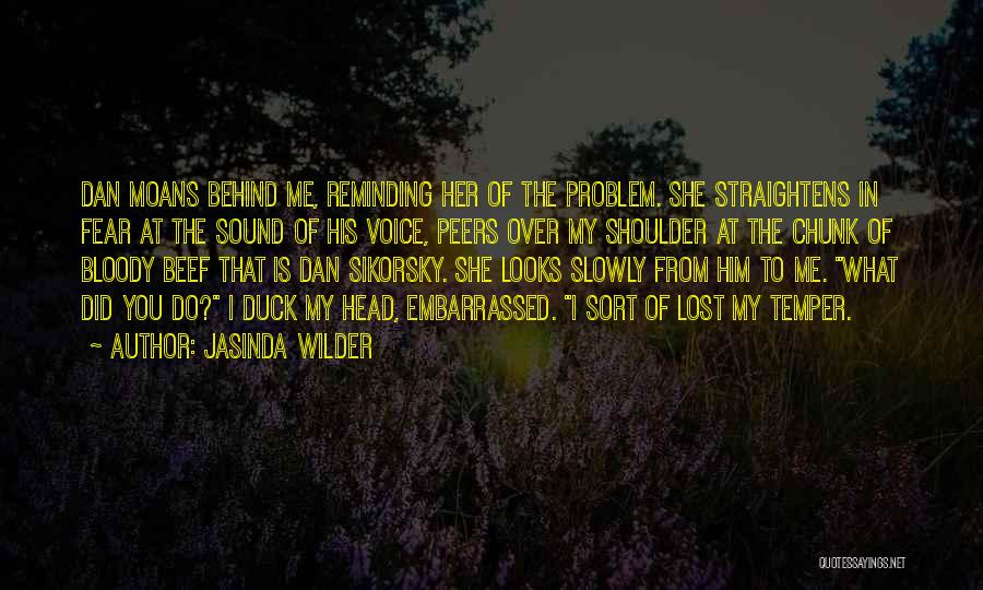 The Problem Is You Quotes By Jasinda Wilder