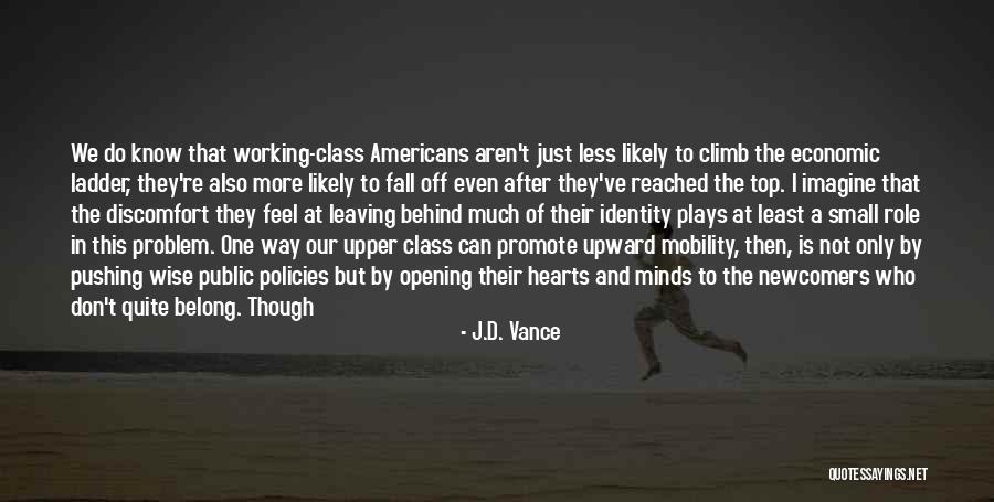 The Problem Of Identity Quotes By J.D. Vance The Problem Of Identity Quotes By J.D. Vance