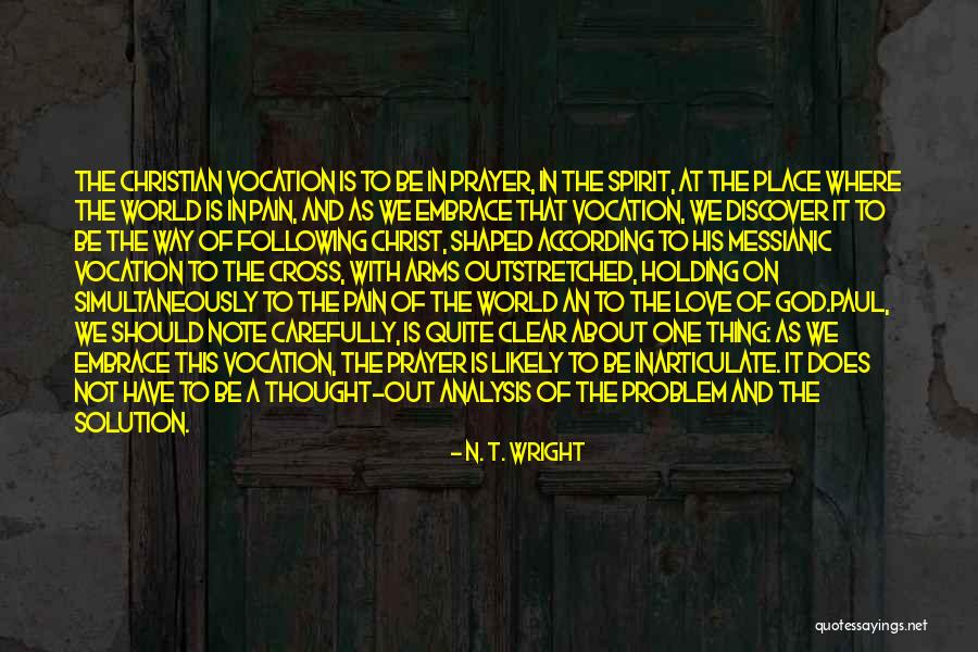 The Problem Of Pain Quotes By N. T. Wright The Problem Of Pain Quotes By N. T. Wright