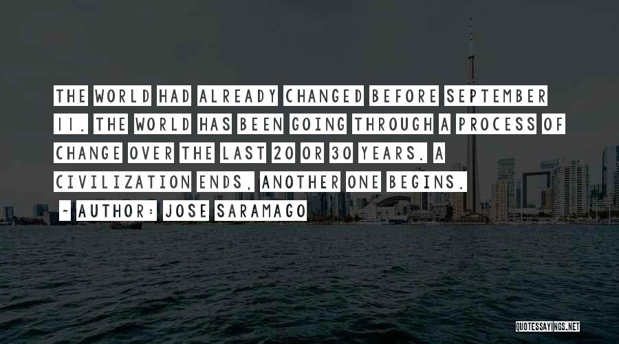 The Process Of Change Quotes By Jose Saramago