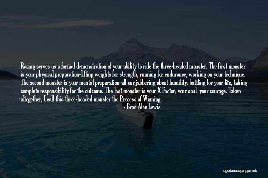 The Process Of Winning Quotes By Brad Alan Lewis The Process Of Winning Quotes By Brad Alan Lewis