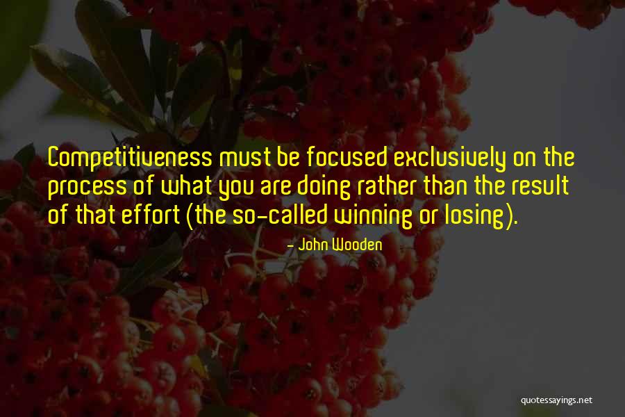 The Process Of Winning Quotes By John Wooden The Process Of Winning Quotes By John Wooden