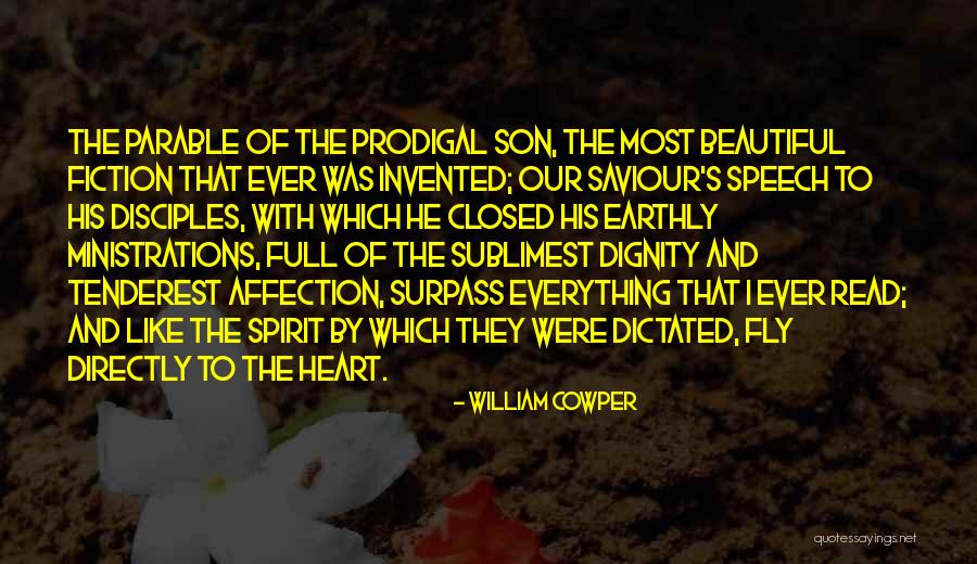 The Prodigal Son Bible Quotes By William Cowper