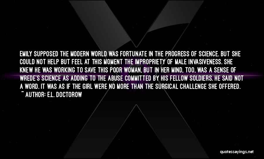 The Progress Of Science Quotes By E.L. Doctorow