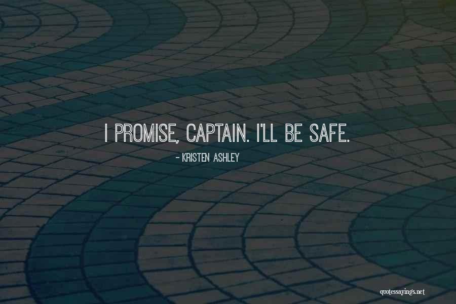 The Promise Kristen Ashley Quotes By Kristen Ashley The Promise Kristen Ashley Quotes By Kristen Ashley
