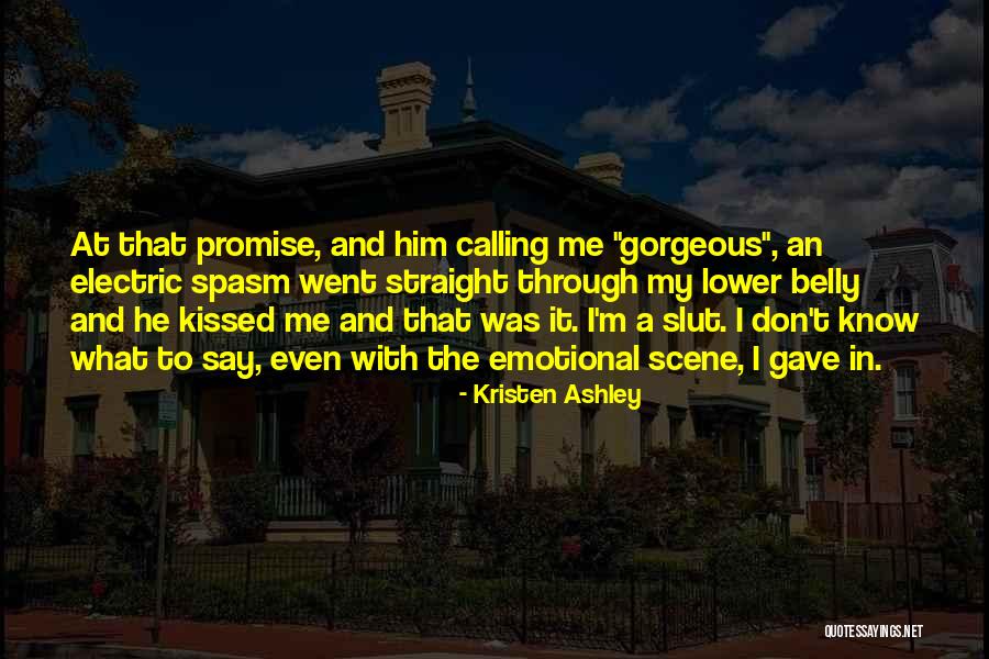 The Promise Kristen Ashley Quotes By Kristen Ashley The Promise Kristen Ashley Quotes By Kristen Ashley