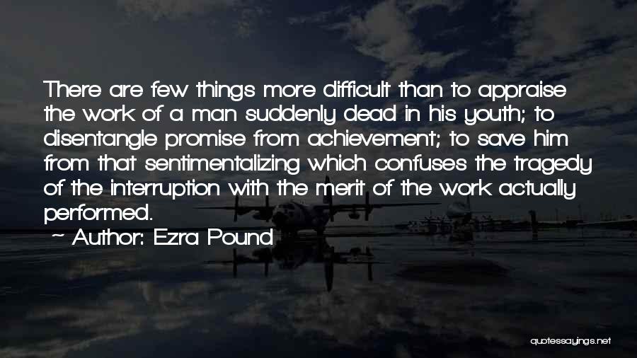 The Promise Of Youth Quotes By Ezra Pound