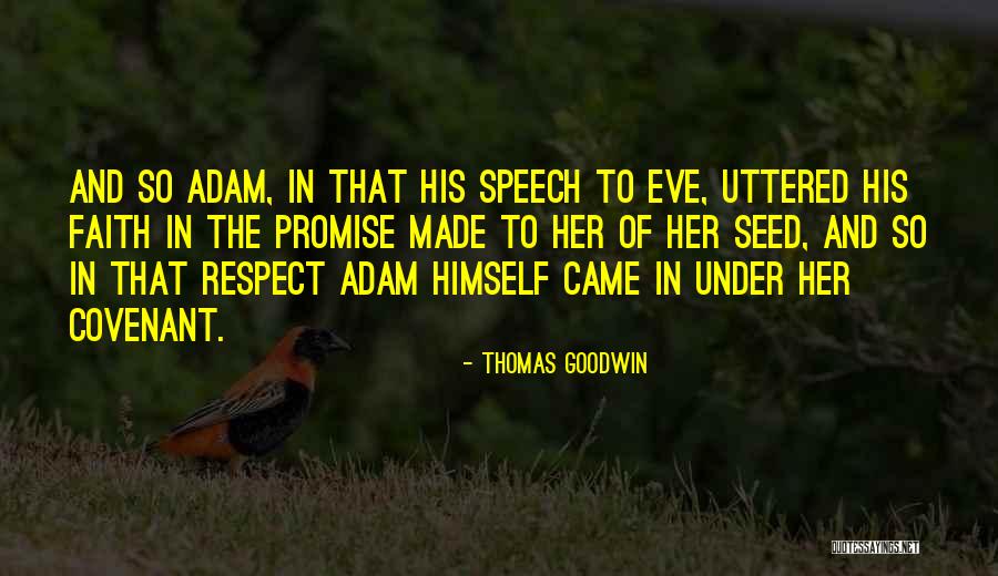 The Promise Quotes By Thomas Goodwin The Promise Quotes By Thomas Goodwin