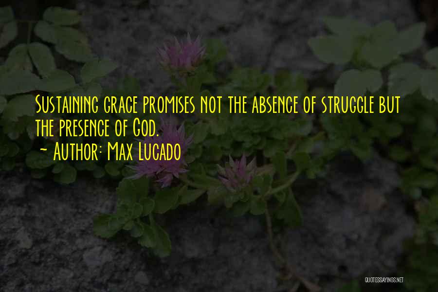 The Promises Of God Quotes By Max Lucado
