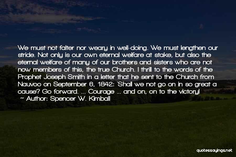 The Prophet Joseph Smith Quotes By Spencer W. Kimball