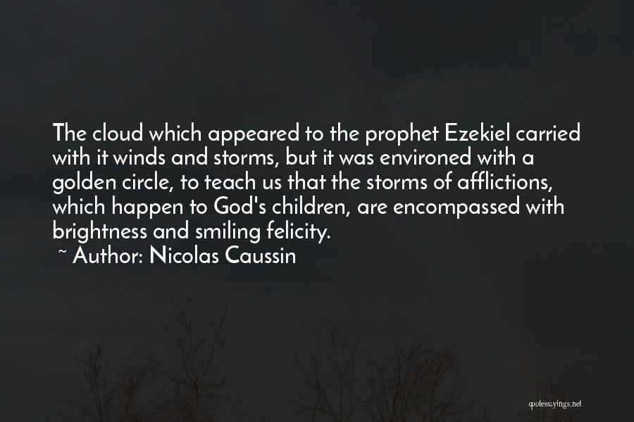 The Prophet Quotes By Nicolas Caussin