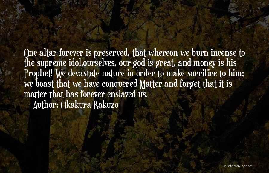 The Prophet Quotes By Okakura Kakuzo