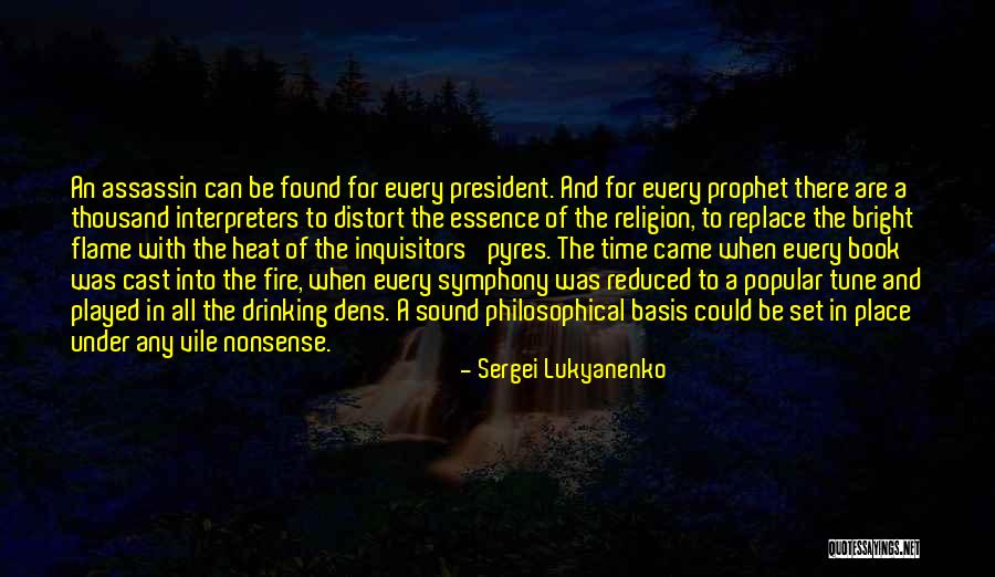 The Prophet Quotes By Sergei Lukyanenko