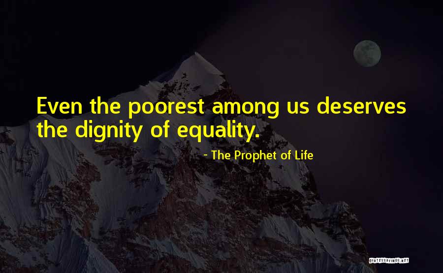 The Prophet Quotes By The Prophet Of Life The Prophet Quotes By The Prophet Of Life