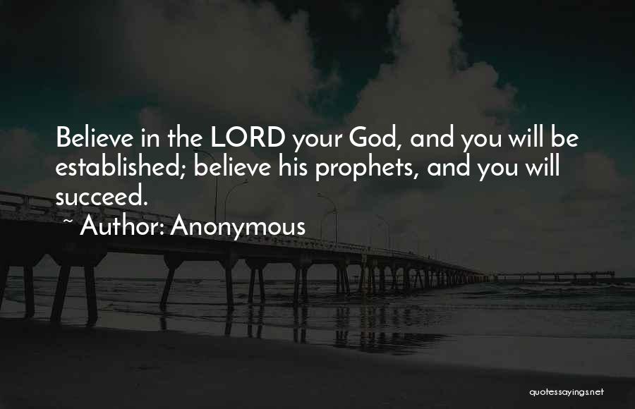 The Prophets Quotes By Anonymous