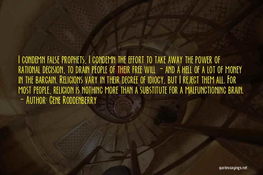 The Prophets Quotes By Gene Roddenberry