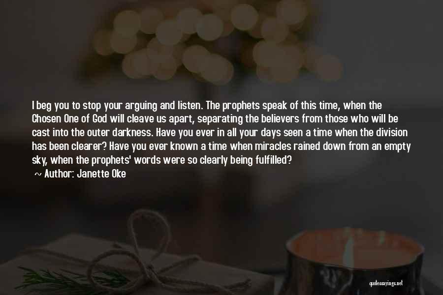 The Prophets Quotes By Janette Oke