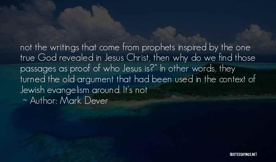 The Prophets Quotes By Mark Dever