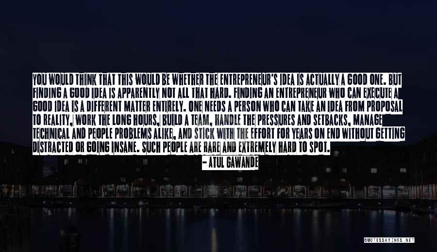 The Proposal Quotes By Atul Gawande The Proposal Quotes By Atul Gawande