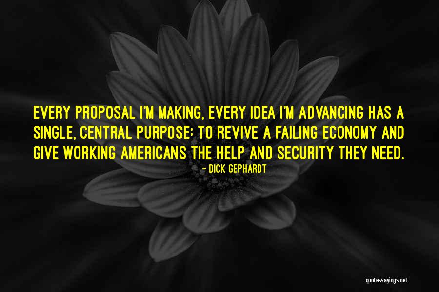 The Proposal Quotes By Dick Gephardt The Proposal Quotes By Dick Gephardt