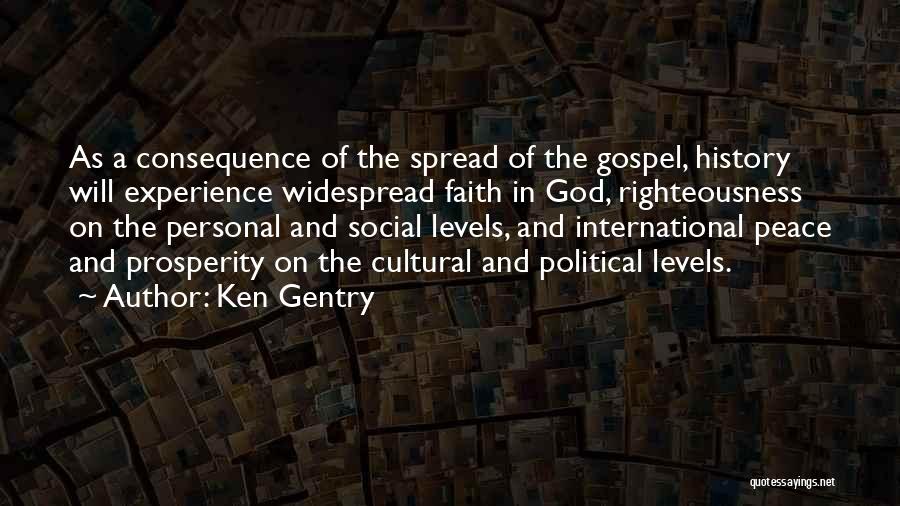 The Prosperity Gospel Quotes By Ken Gentry