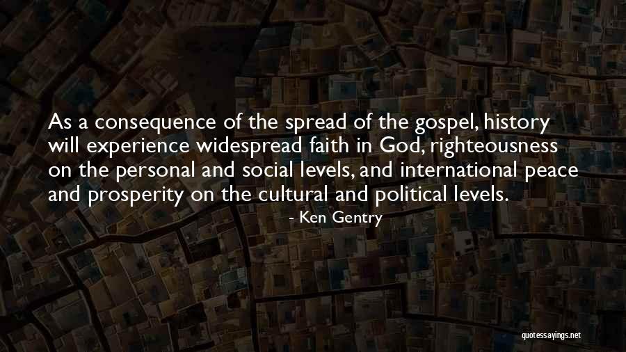 The Prosperity Gospel Quotes By Ken Gentry