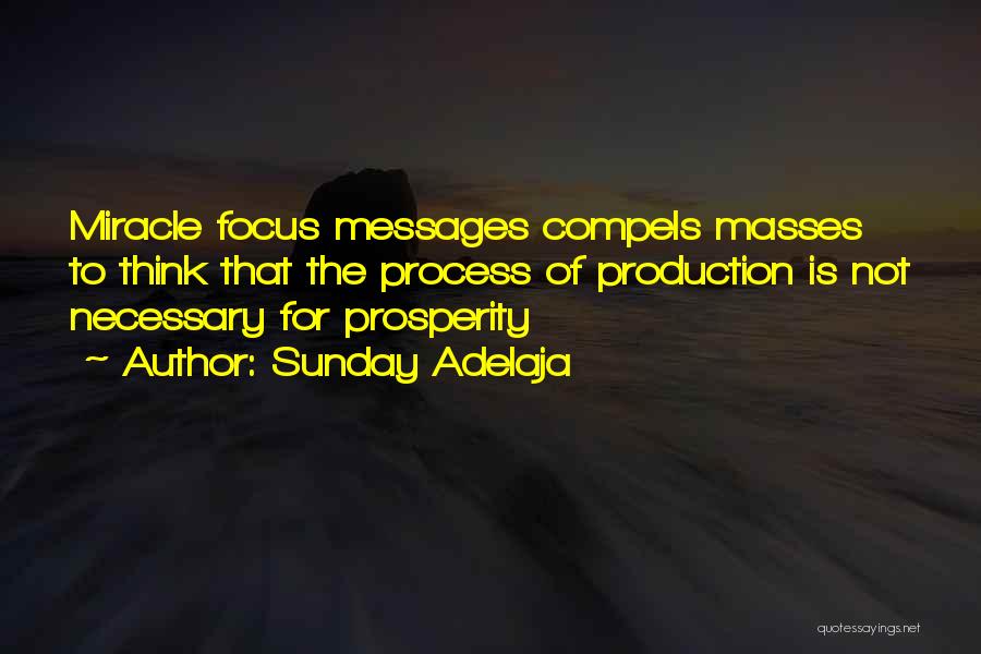 The Prosperity Gospel Quotes By Sunday Adelaja