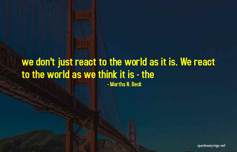 The Psychiatric Regime Quotes By Martha N. Beck The Psychiatric Regime Quotes By Martha N. Beck