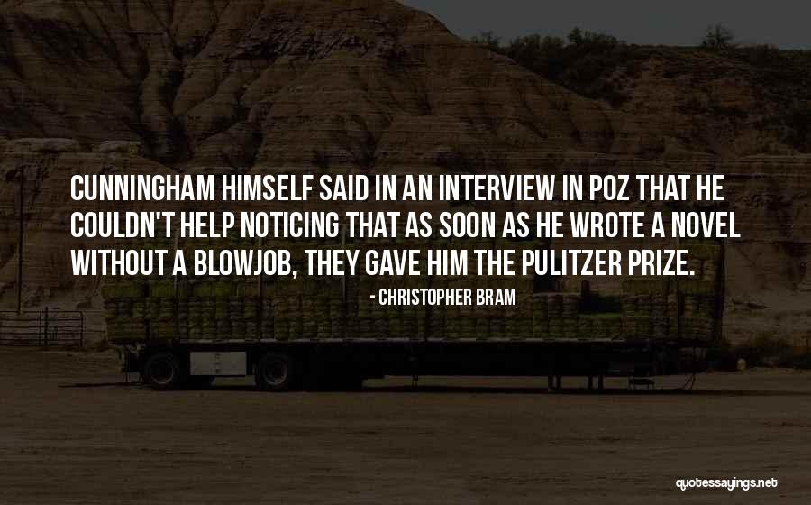 The Pulitzer Prize Quotes By Christopher Bram The Pulitzer Prize Quotes By Christopher Bram