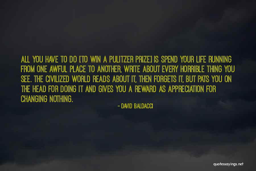 The Pulitzer Prize Quotes By David Baldacci The Pulitzer Prize Quotes By David Baldacci