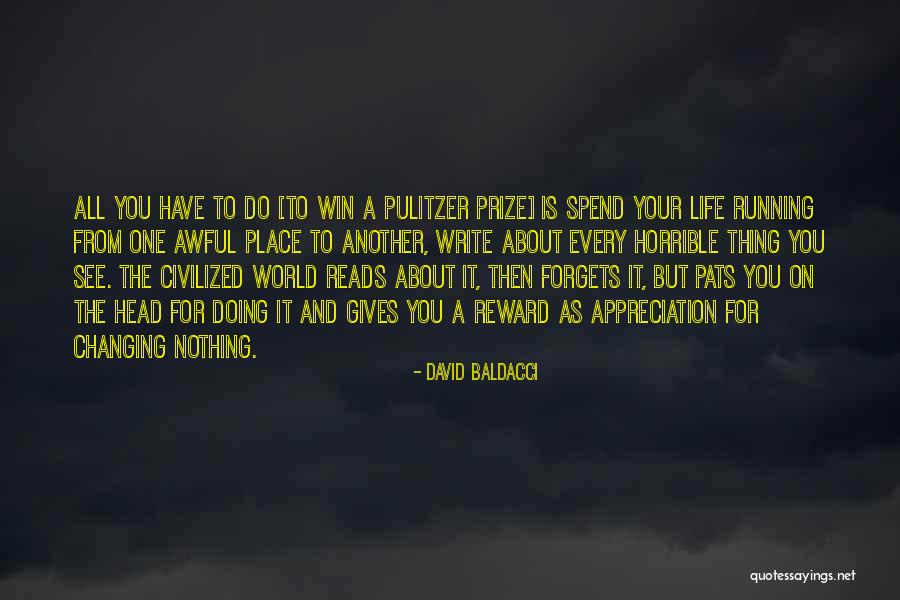 The Pulitzer Prize Quotes By David Baldacci